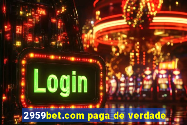 2959bet.com paga de verdade